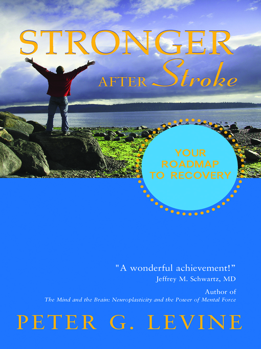 Title details for Stronger After Stroke by Peter Levine - Wait list
